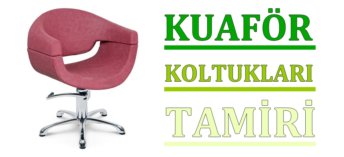 kuaför koltukları tamiri