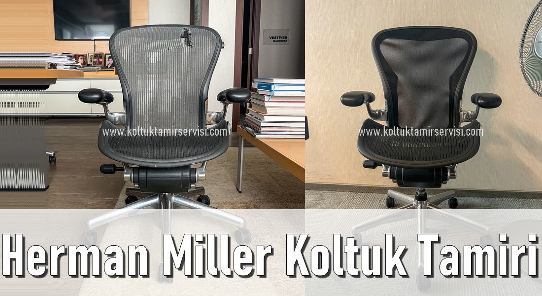 herman miller koltuk tamiri